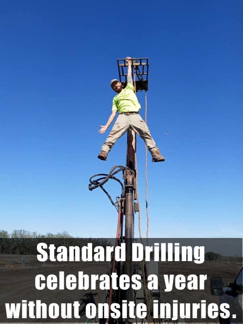 Standard Drilling celebrates a year without onsite injuries￼￼.