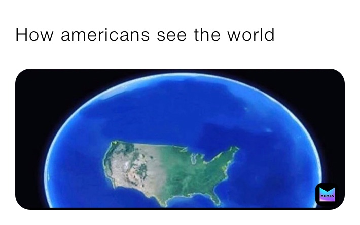 How americans see the world