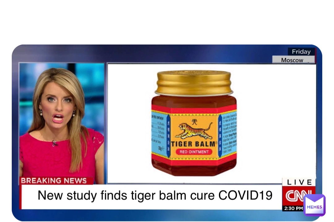 Double tap to edit New study finds tiger balm cure COVID19