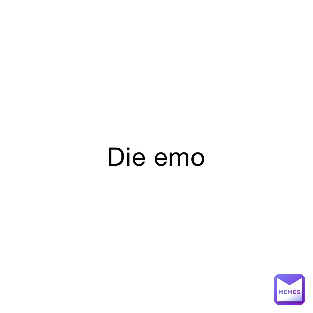 Die emo