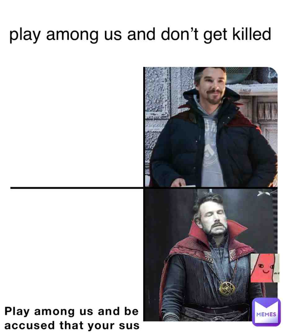when you play among us #funnytexts #funnymemes #amongus #amongusmemes