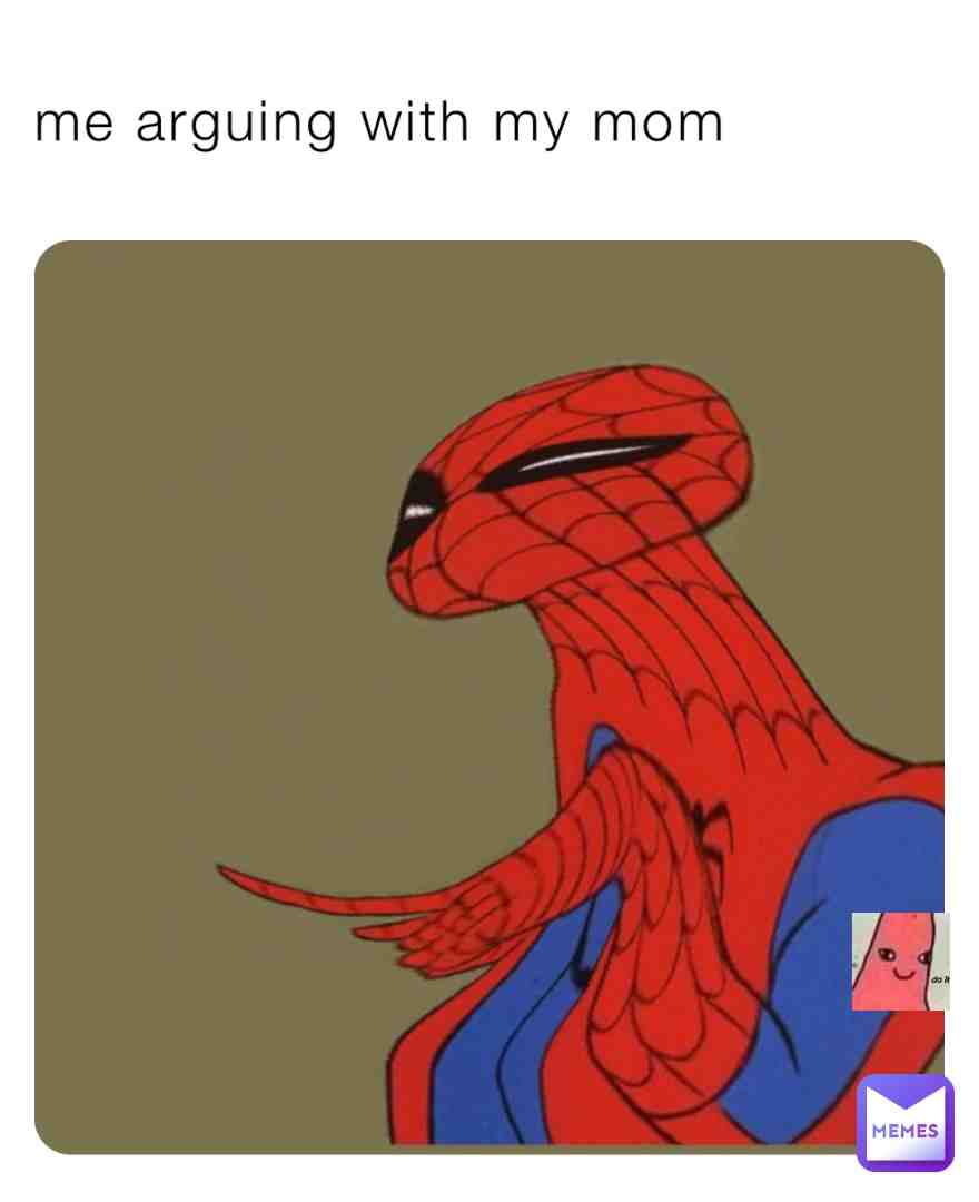 do you just point at your mom #spidermanmemes #spiderman