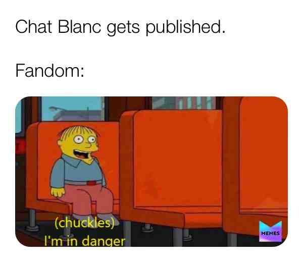 These new episodes have really been hitting the fandom hard.    #miraculousladybug     #miraculous     #miraculousmemes     #imindanger     #chatblanc