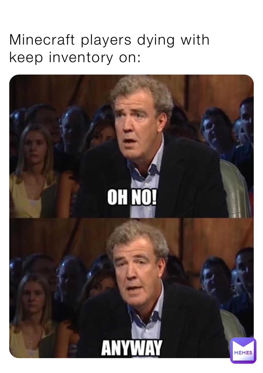 Minecraft Players Dying With Keep Inventory On Err0r Exe Memes