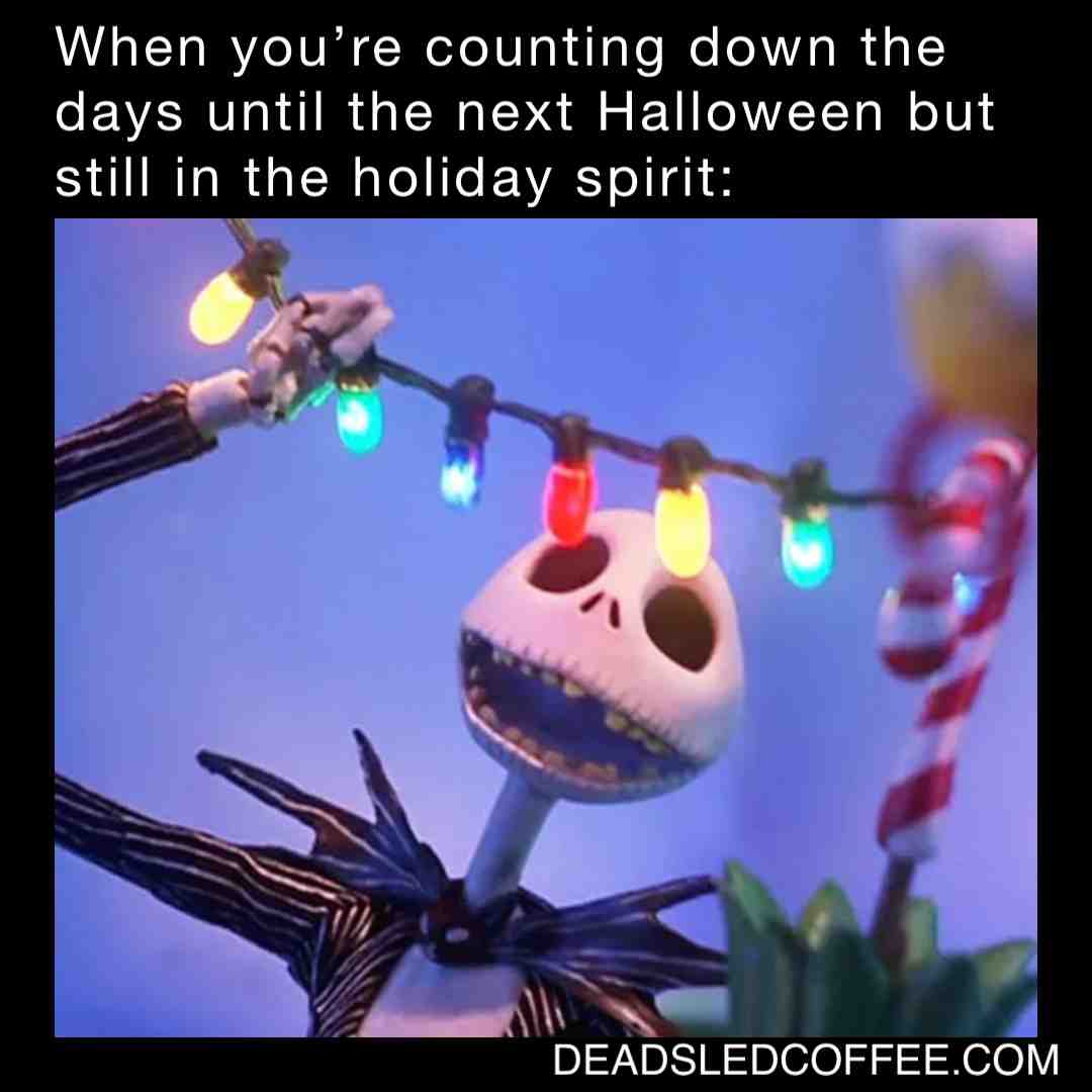 At least there’s coffee.  #deadsledcoffee  #nightmarebeforechristmas  #christmas  #halloween