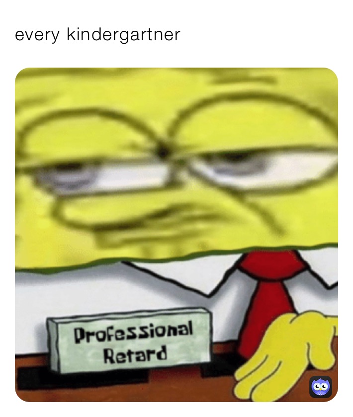 every kindergartner