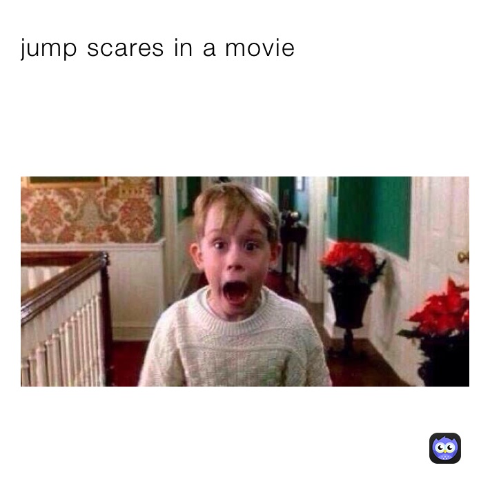 jump scares in a movie