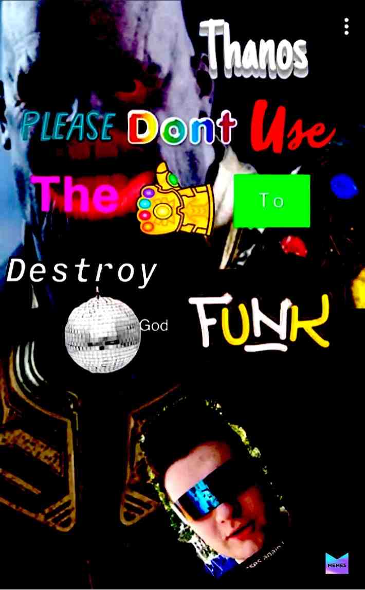 Thanos!!😳 Please don’t destroy Elvis or Funk music???😰 #andy #Elvis #memesdaily