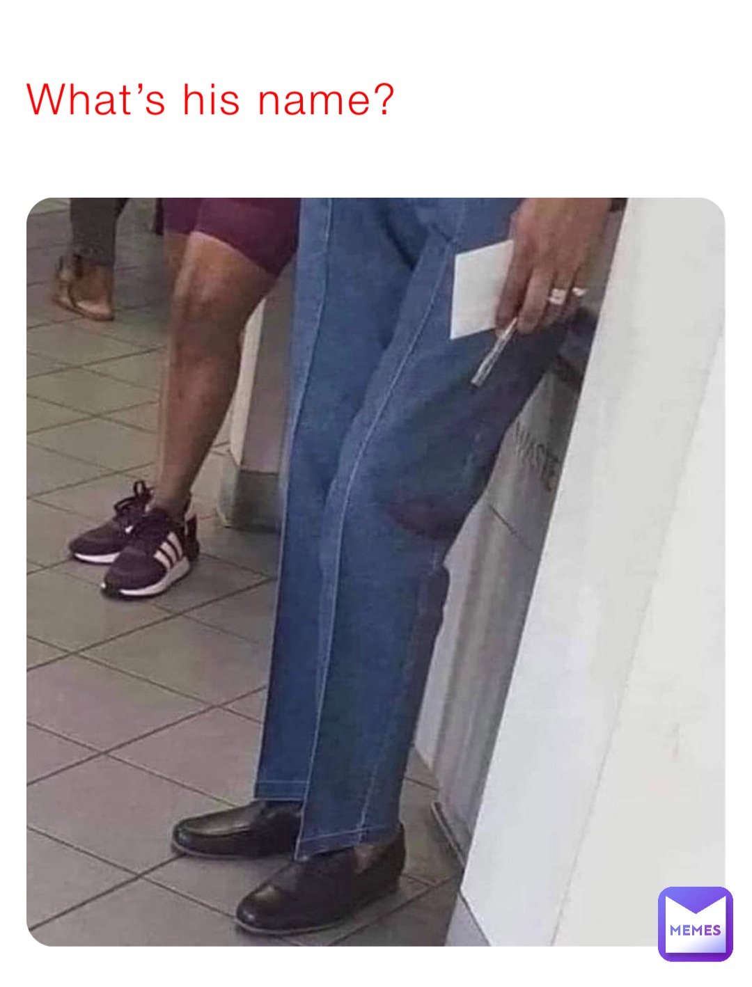 What’s his name?