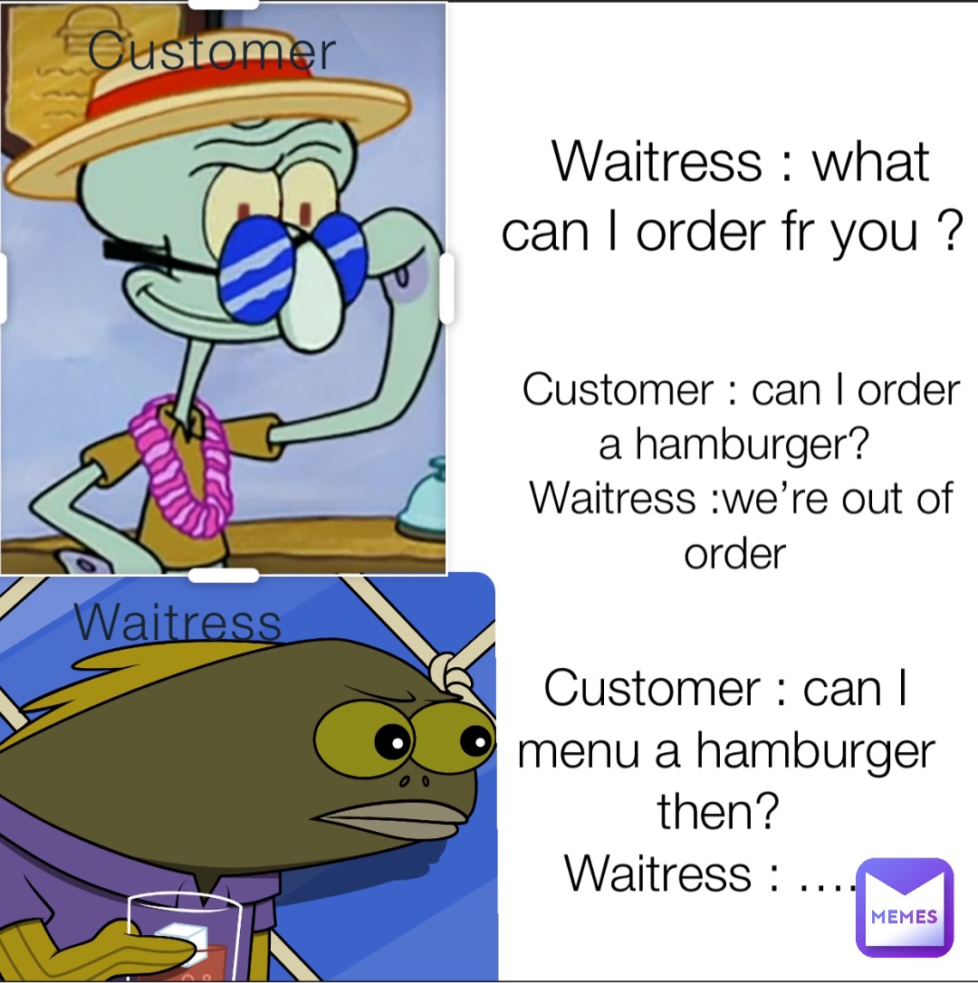 Customer Waitress