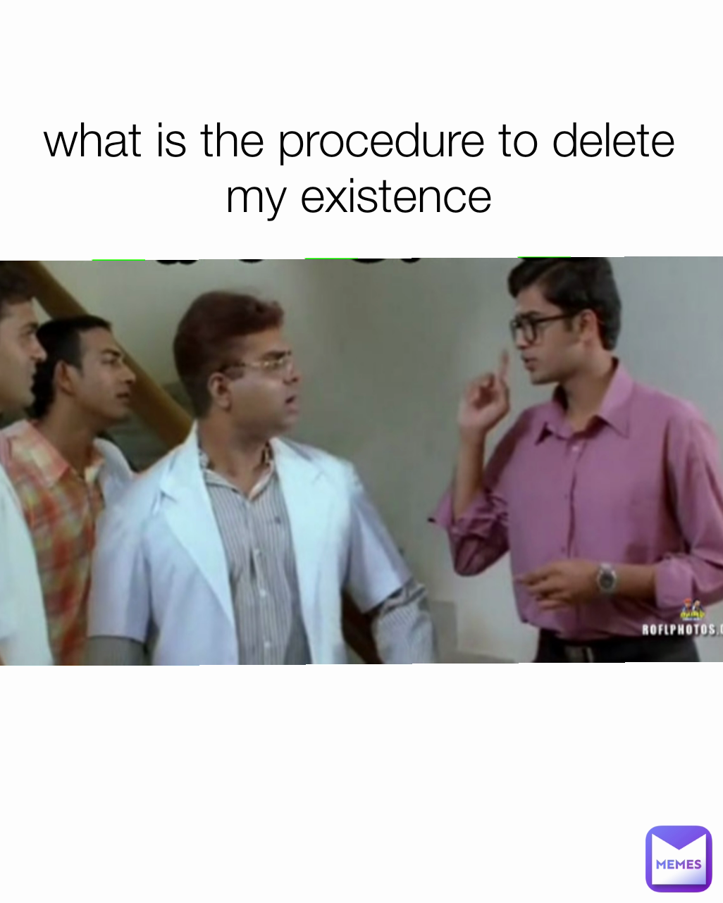 what is the procedure to delete my existence