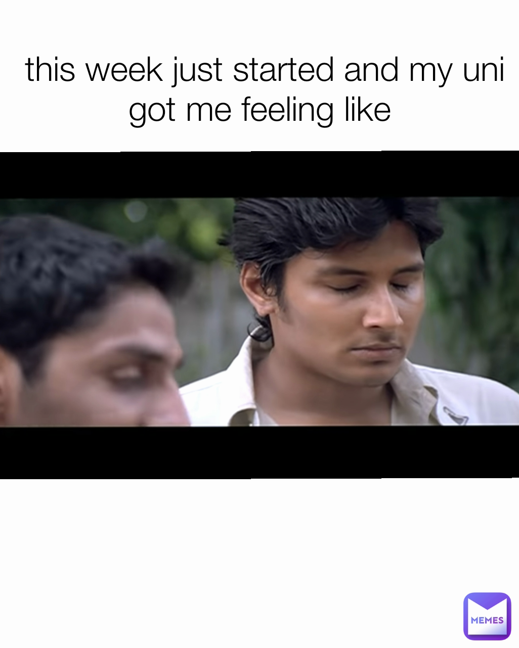 this week just started and my uni got me feeling like 