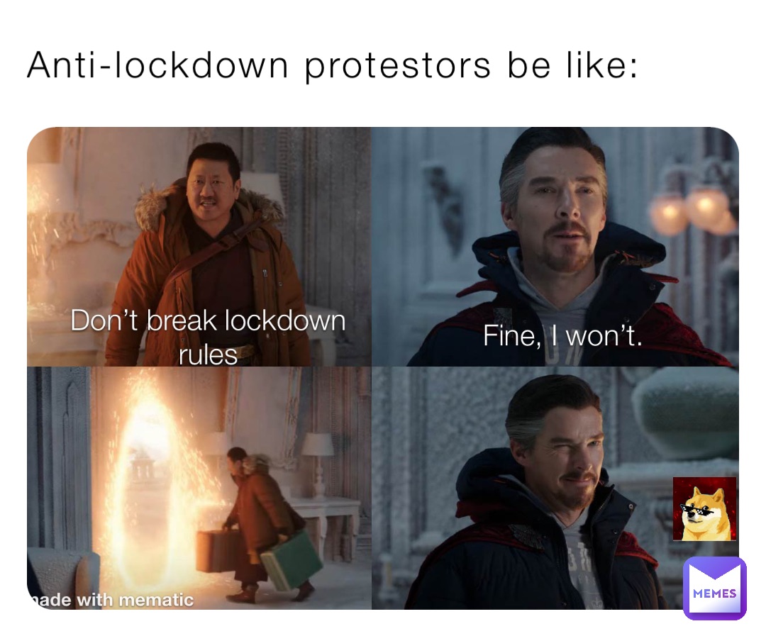 Anti-lockdown protestors be like: