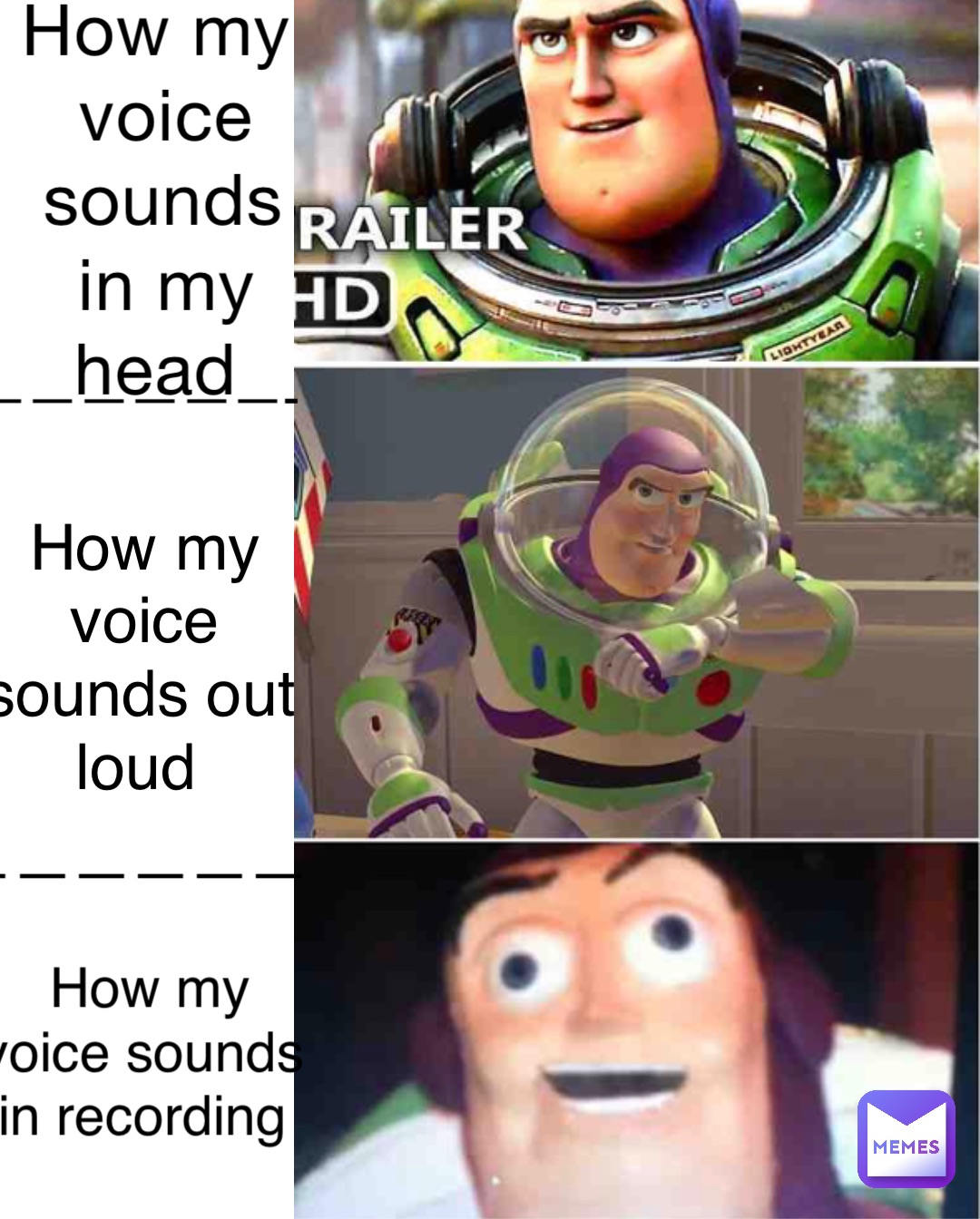 How my voice sounds in my head ——————- How my voice sounds out loud —————— How my voice sounds in recording