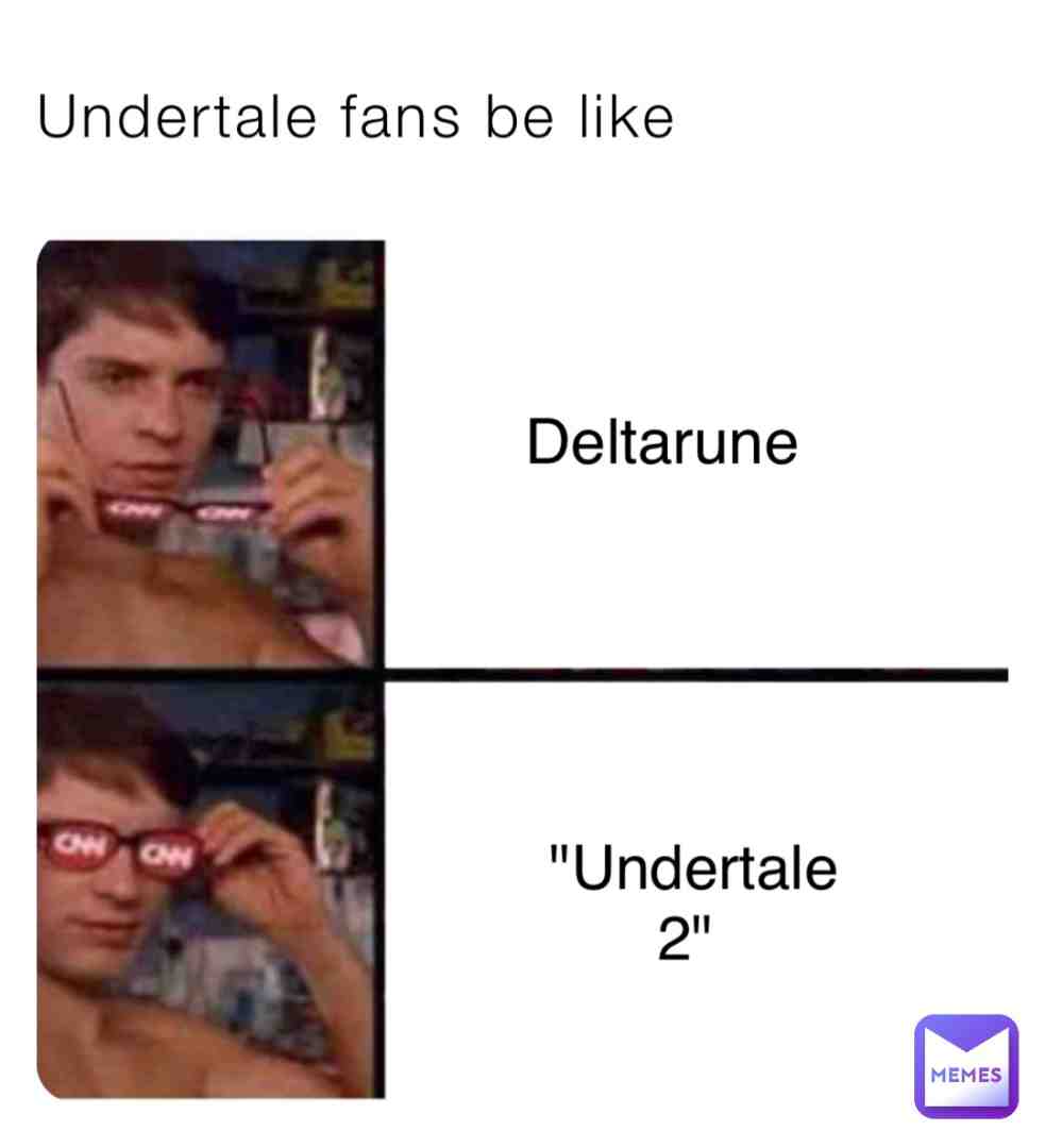 undertale fans when Deltarune was first released #Undertale #Deltarune