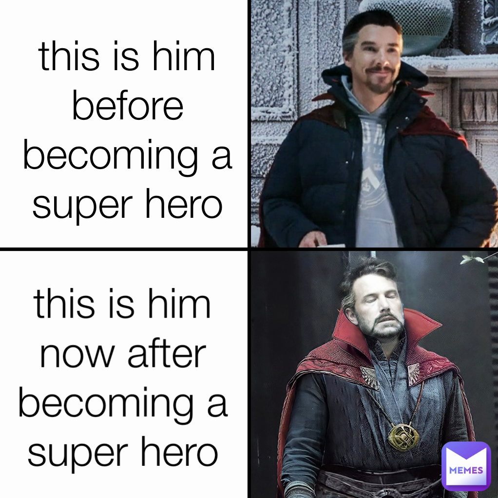 this is him now after becoming a super hero this is him before becoming a super hero