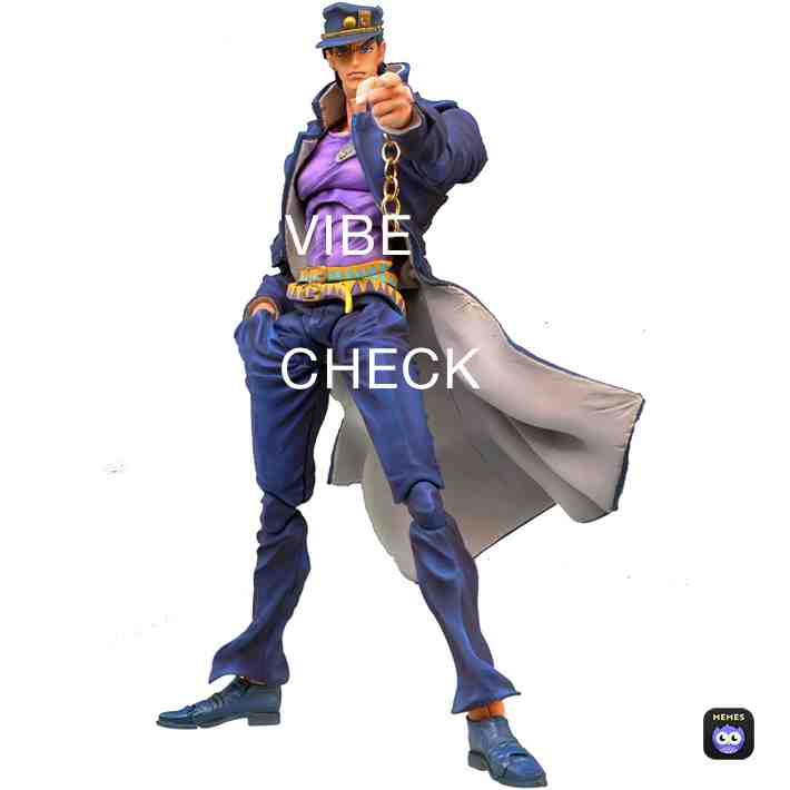 Jotaro Checks your vibe