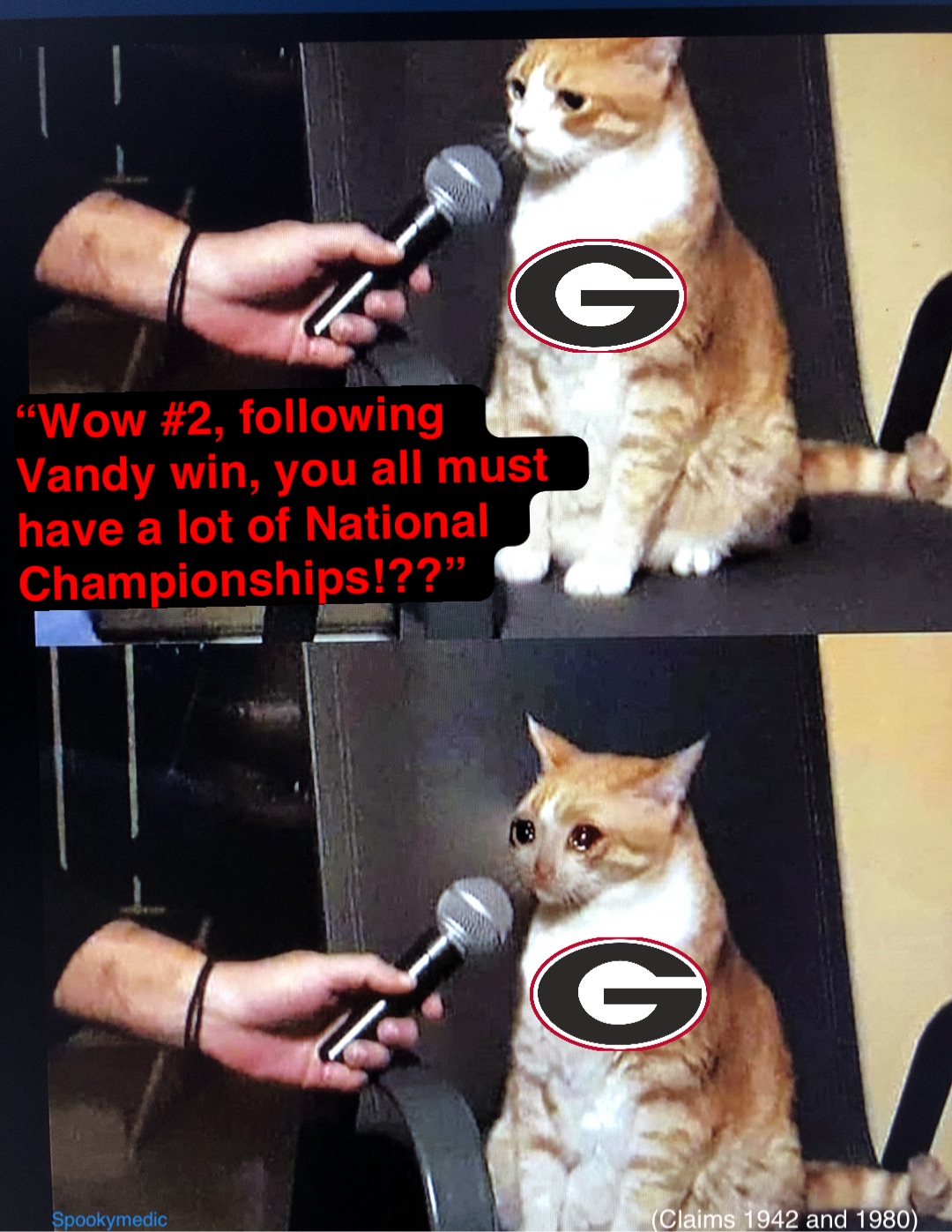 “Wow #2, following Vandy win, you all must have a lot of National Championships!??” (Claims 1942 and 1980)