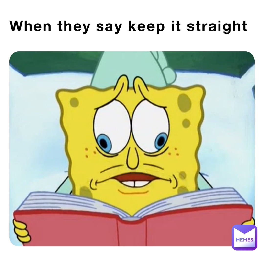 Meme by justbeinaboy