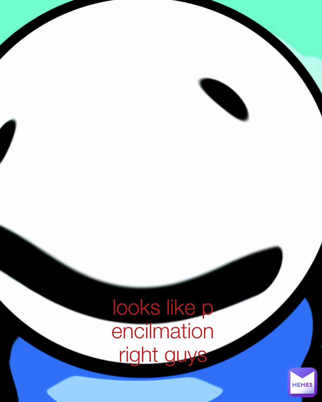 looks like pencilmation right guys