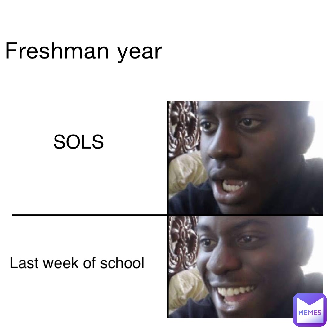 Freshman year SOLS Last week of school