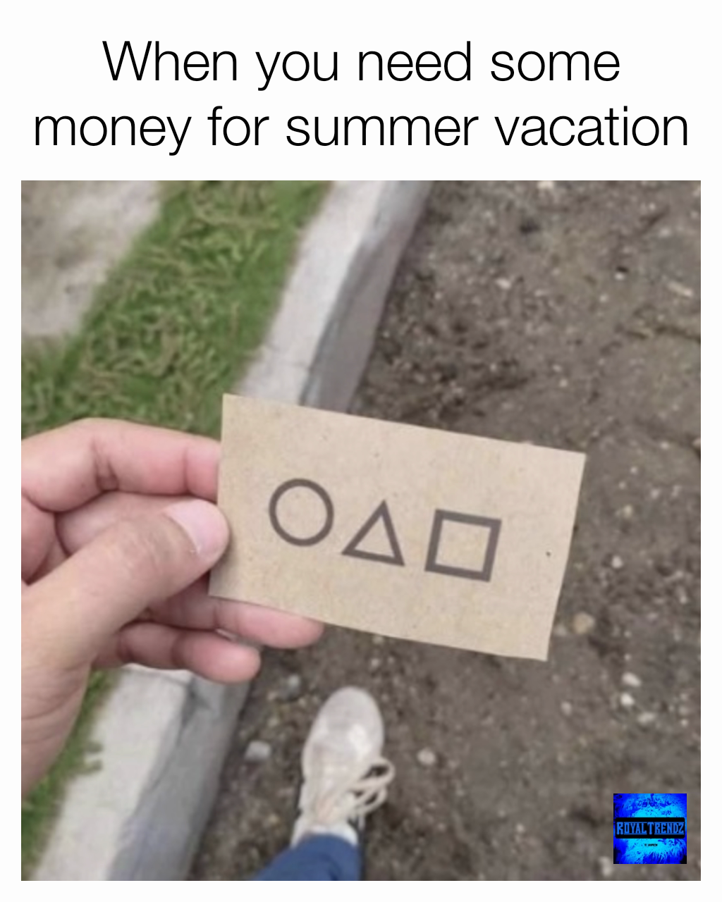 When you need some money for summer vacation