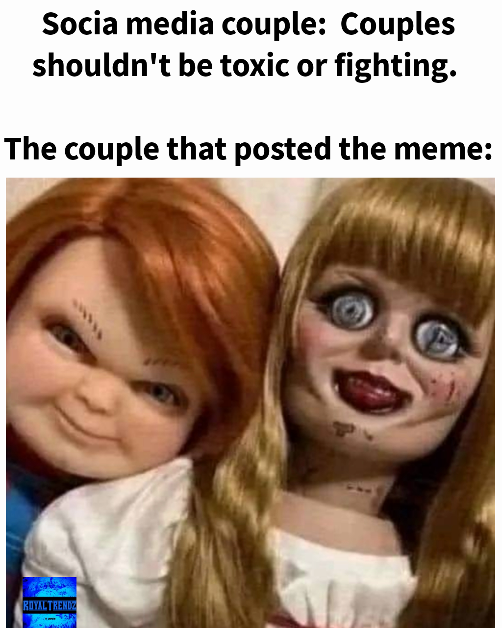 Socia media couple: Couples shouldn't be toxic or fighting. The couple that  posted the meme: | @damanilawson | Memes
