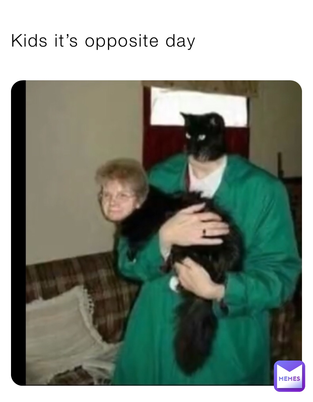 Kids it’s opposite day