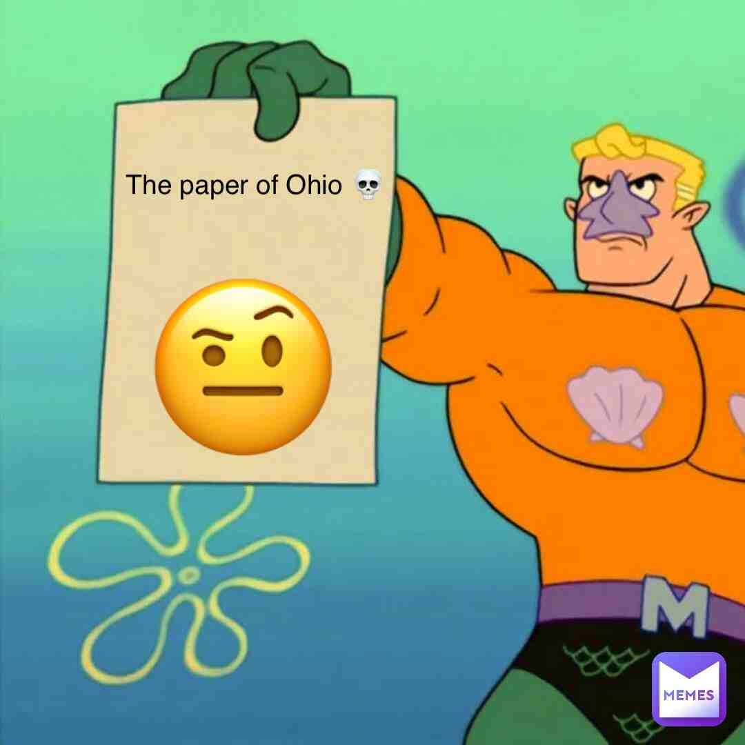 The paper of Ohio ☠️💀👹👺🤡