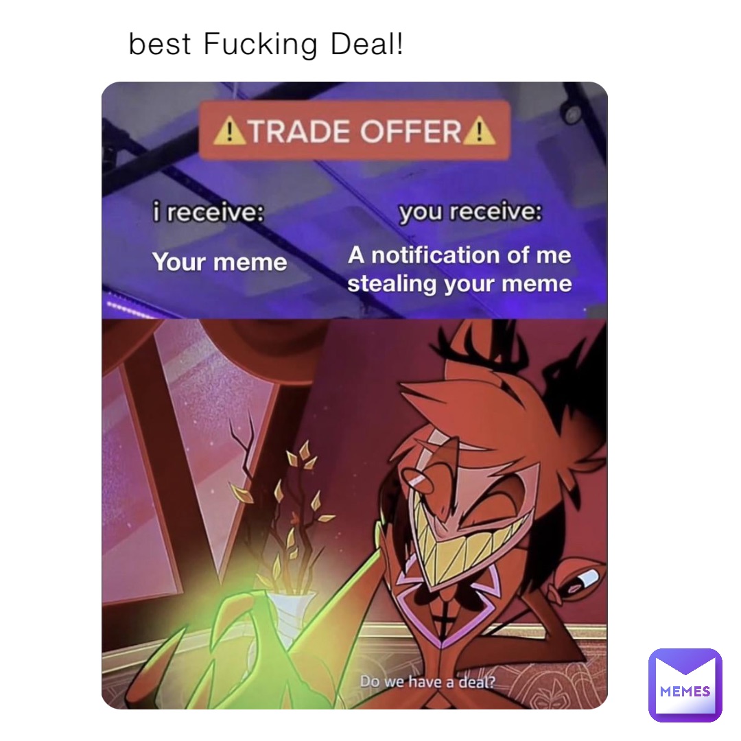 best Fucking Deal!