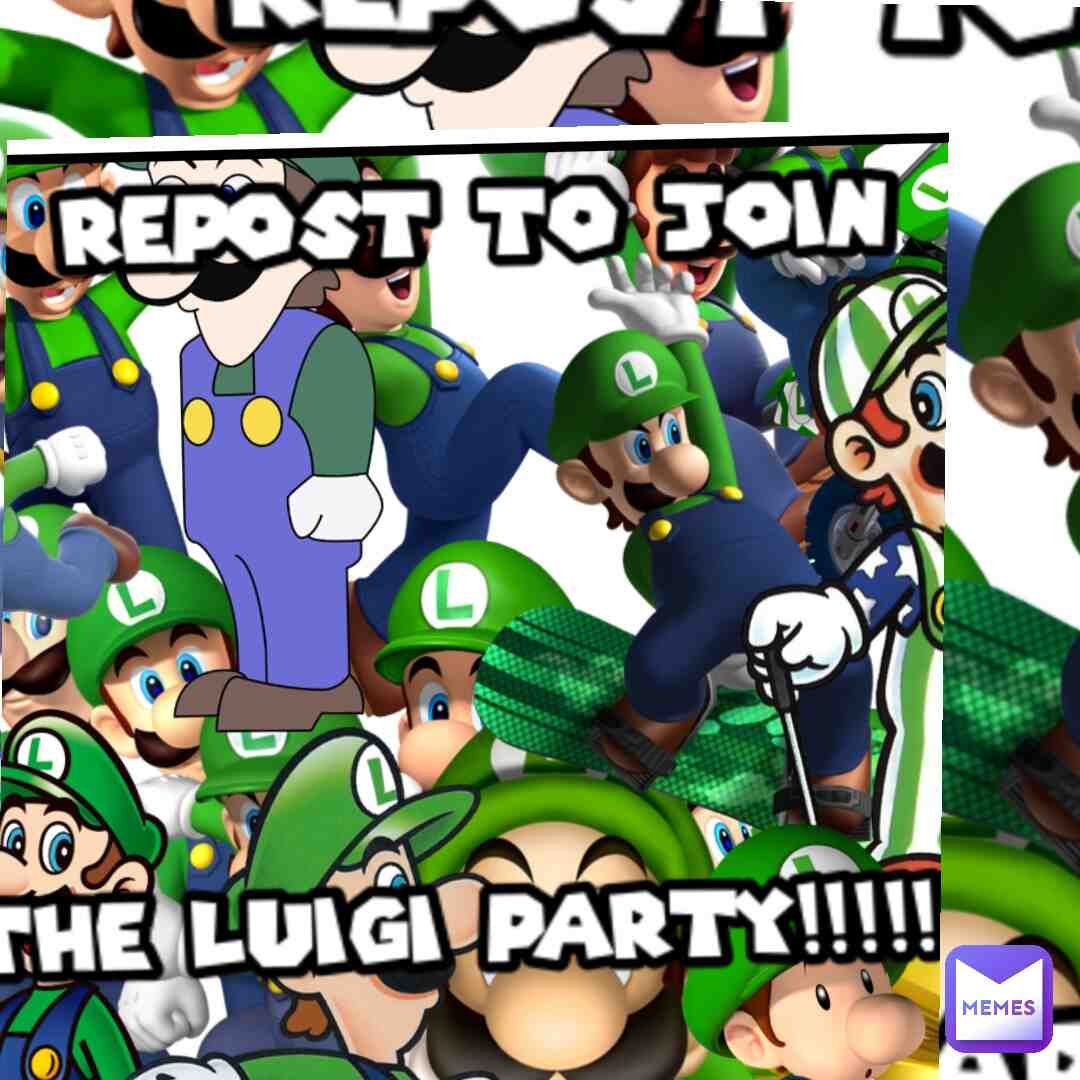 Luigi fair be like: REPOST TO JOIN THE LUIGI FAIR