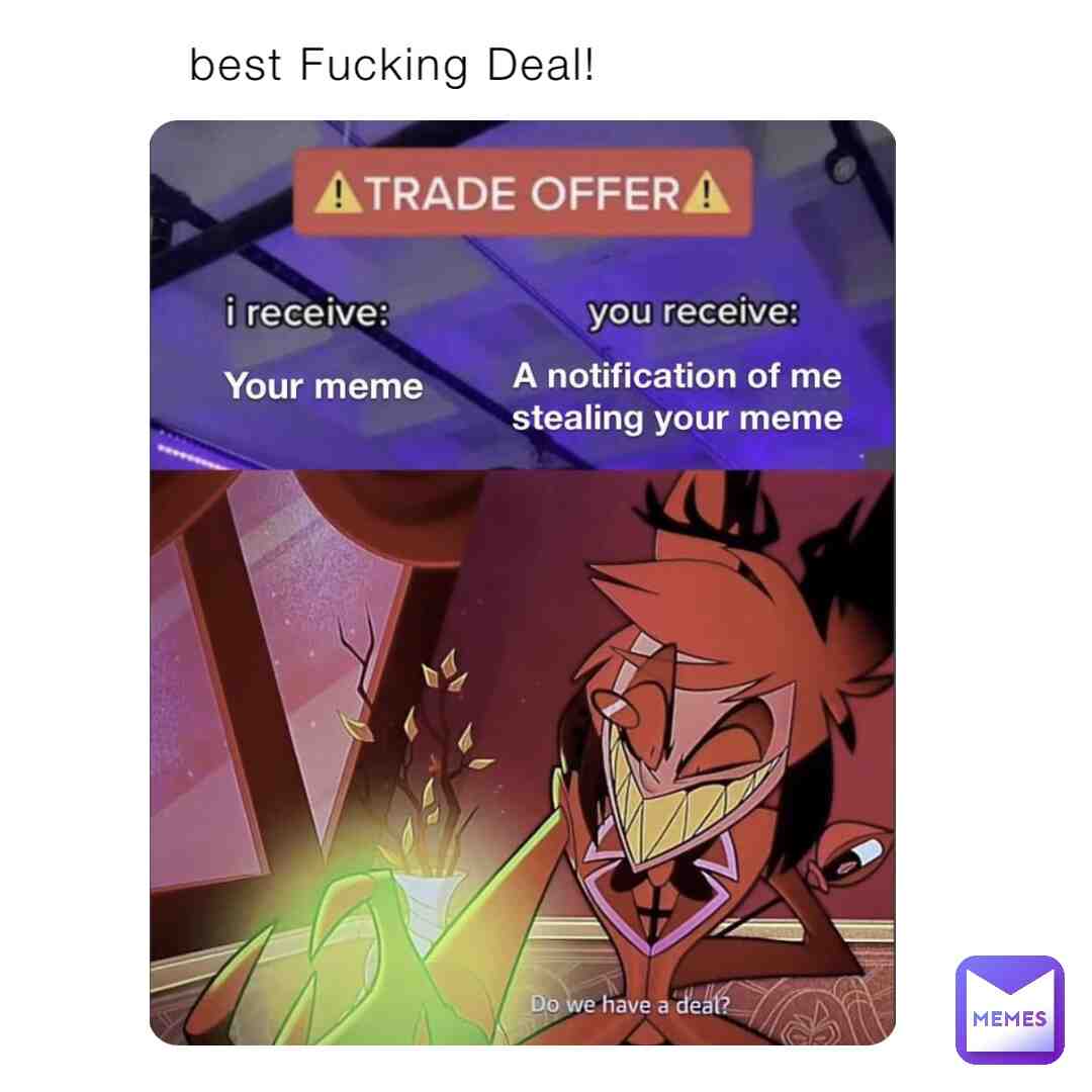 BEST DEAL IN HISTORY