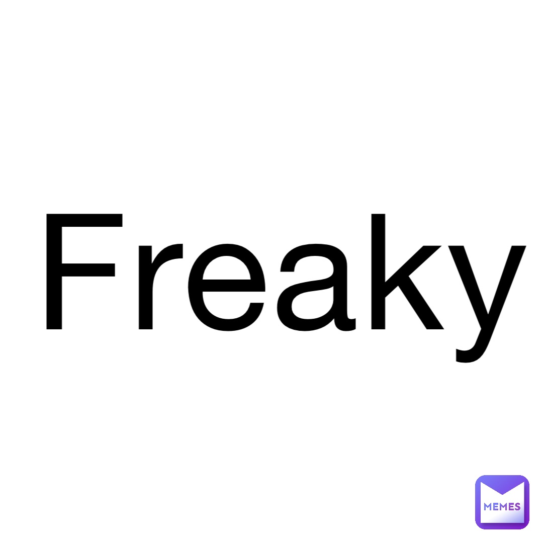 Freaky
