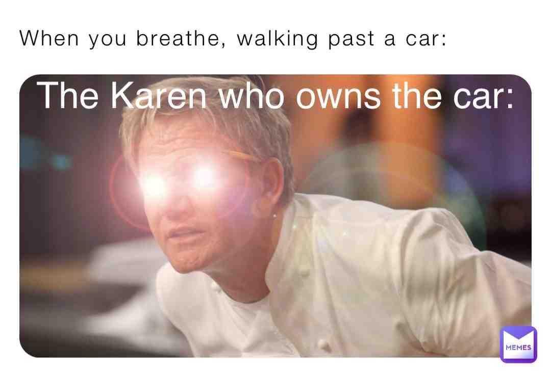 #gordornramesay  #karen