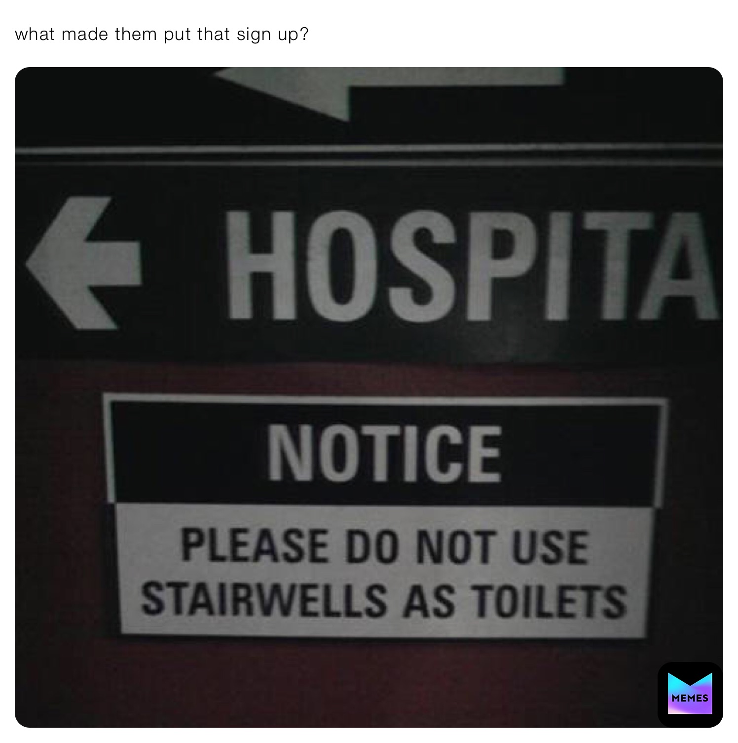 what-made-them-put-that-sign-up-gaykid1234-memes