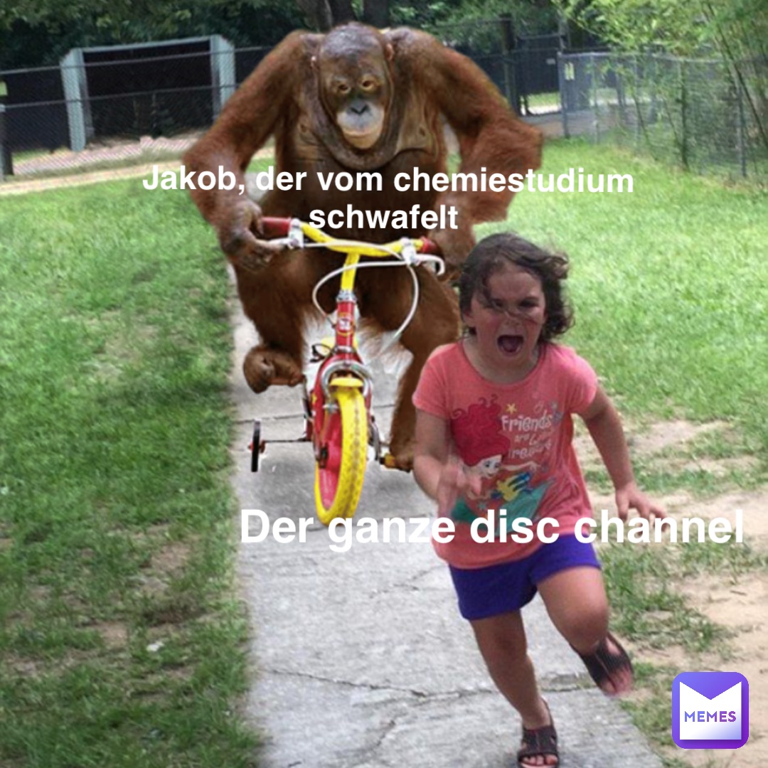 Text Here Jakob, der vom Chemiestudium schwafelt Der ganze Disc Channel