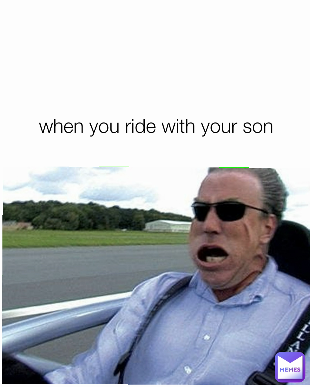 when you ride with your son 