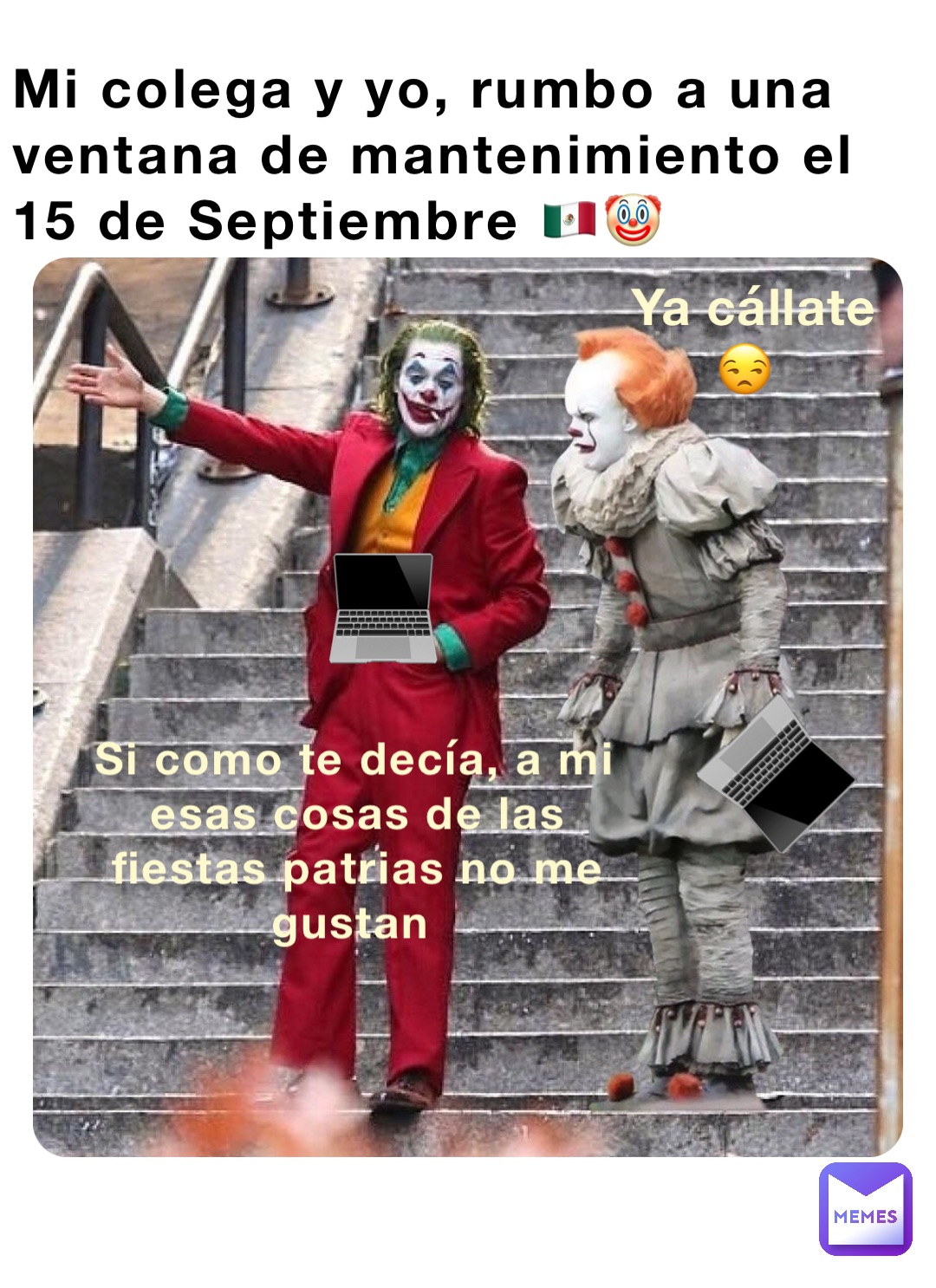 Mi colega y yo, rumbo a una ventana de mantenimiento el 15 de Septiembre 🇲🇽🤡 Si como te decía, a mi esas cosas de las fiestas patrias no me gustan Ya cállate 😒 💻 💻