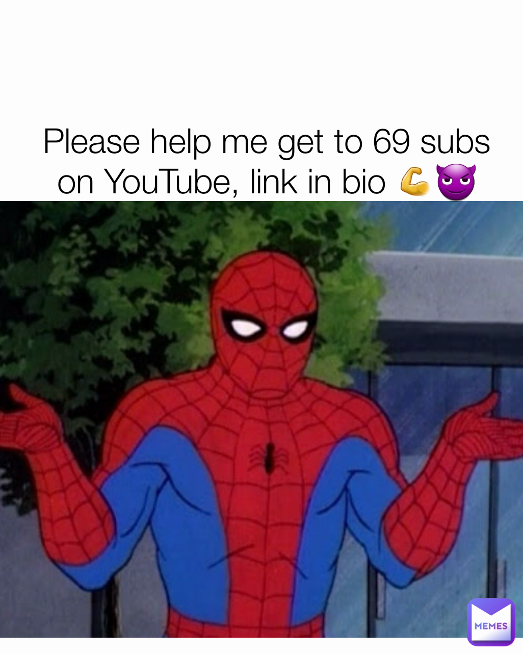 Please help me get to 69 subs on YouTube, link in bio 💪😈