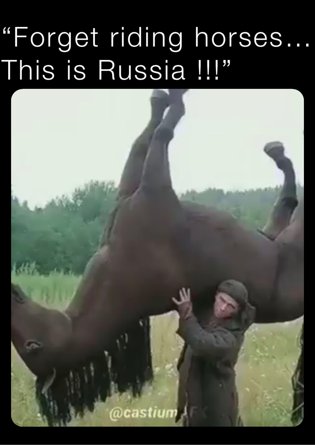 Forget riding horses… This is Russia !!!” | @Vychod_radek | Memes