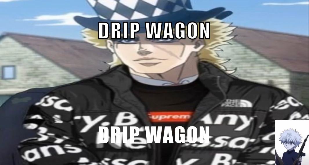 DRIP WAGON DRIP WAGON