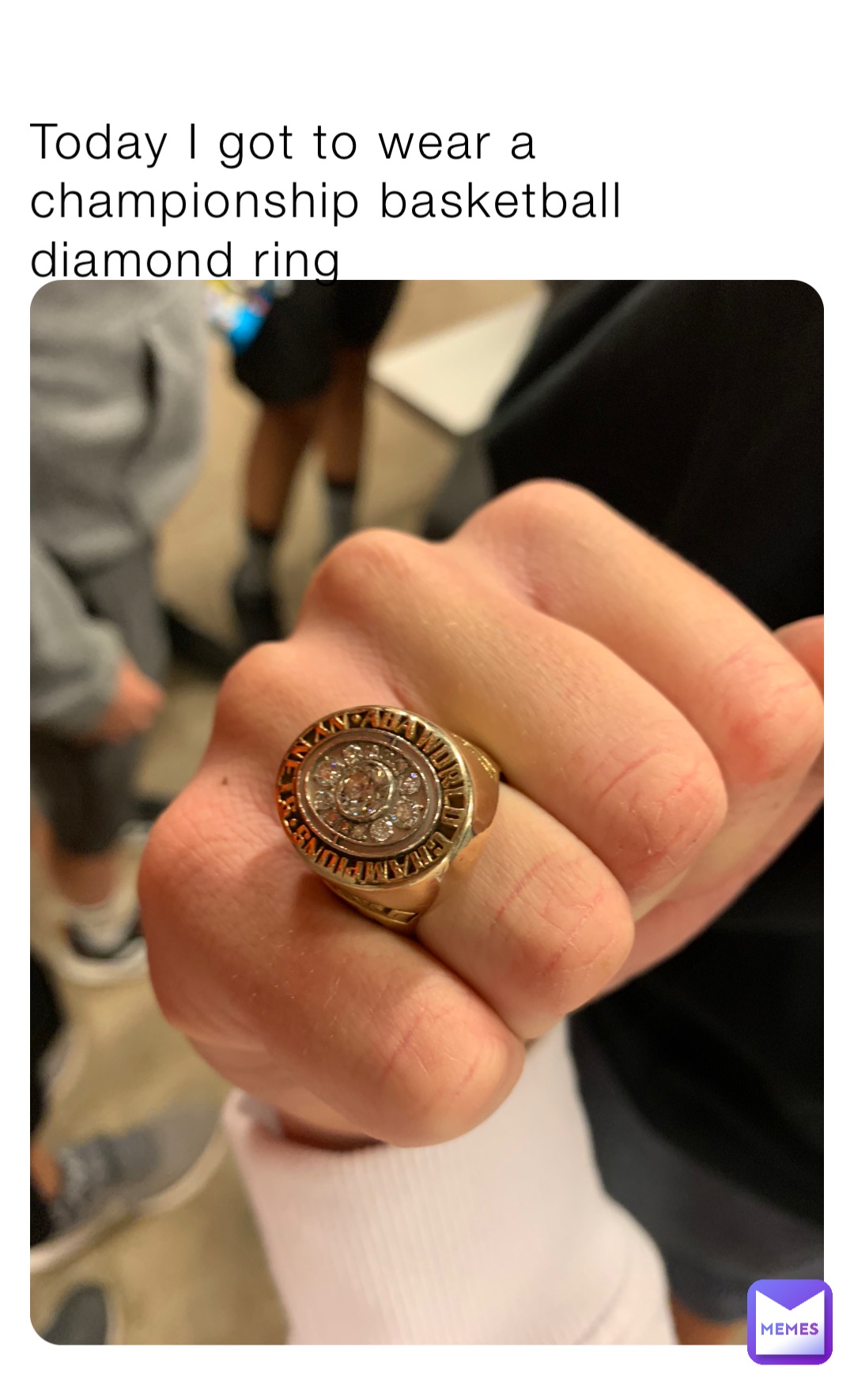 Today I got to wear a championship basketball diamond ring
