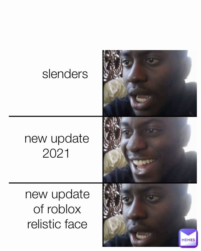 slenders  new update 2021 new update of roblox relistic face