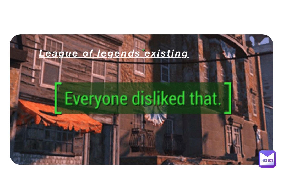 League of legends existing