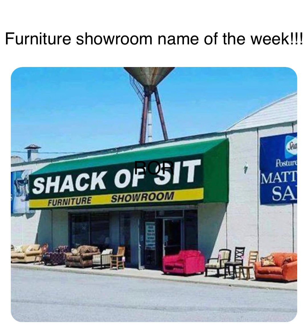 Double tap to edit ROR Furniture showroom name of the week