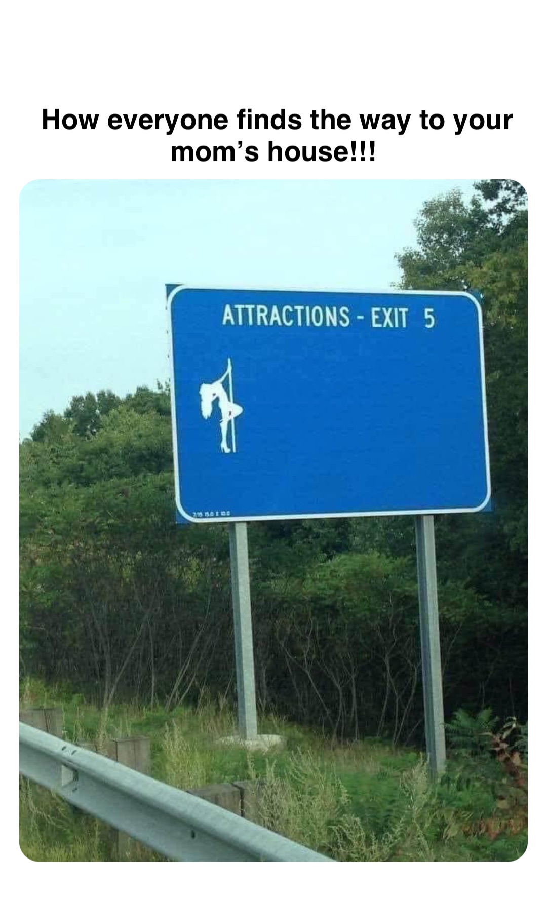 Double tap to edit How everyone finds the way to your mom’s house!!!