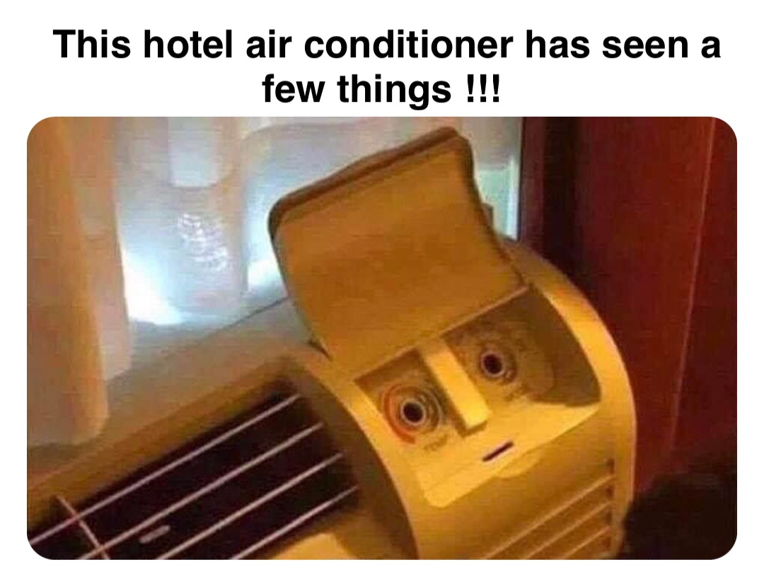 Double tap to edit This hotel air conditioner has seen a few things