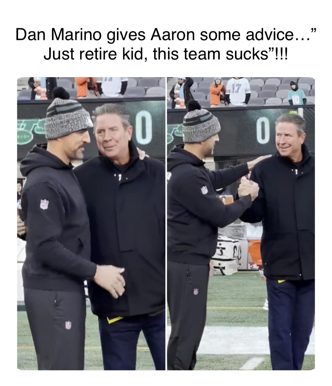 Double tap to edit Dan Marino gives Aaron some advice…”Just retire kid, this team sucks”!!!