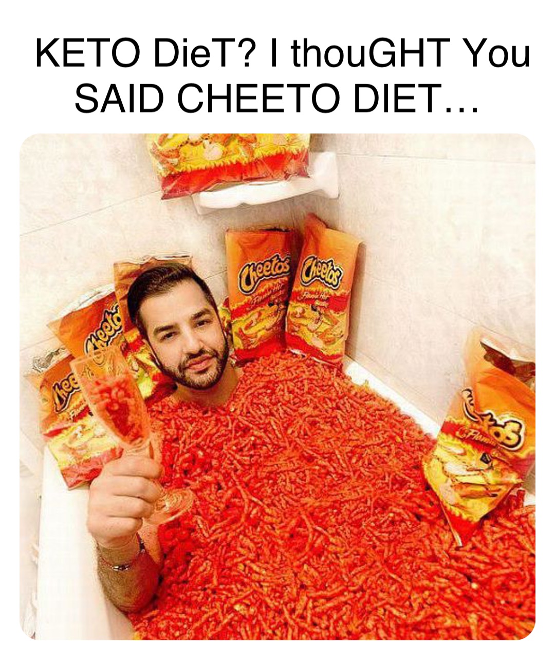 Double tap to edit KETO DieT? I thouGHT You SAID CHEETO DIET…