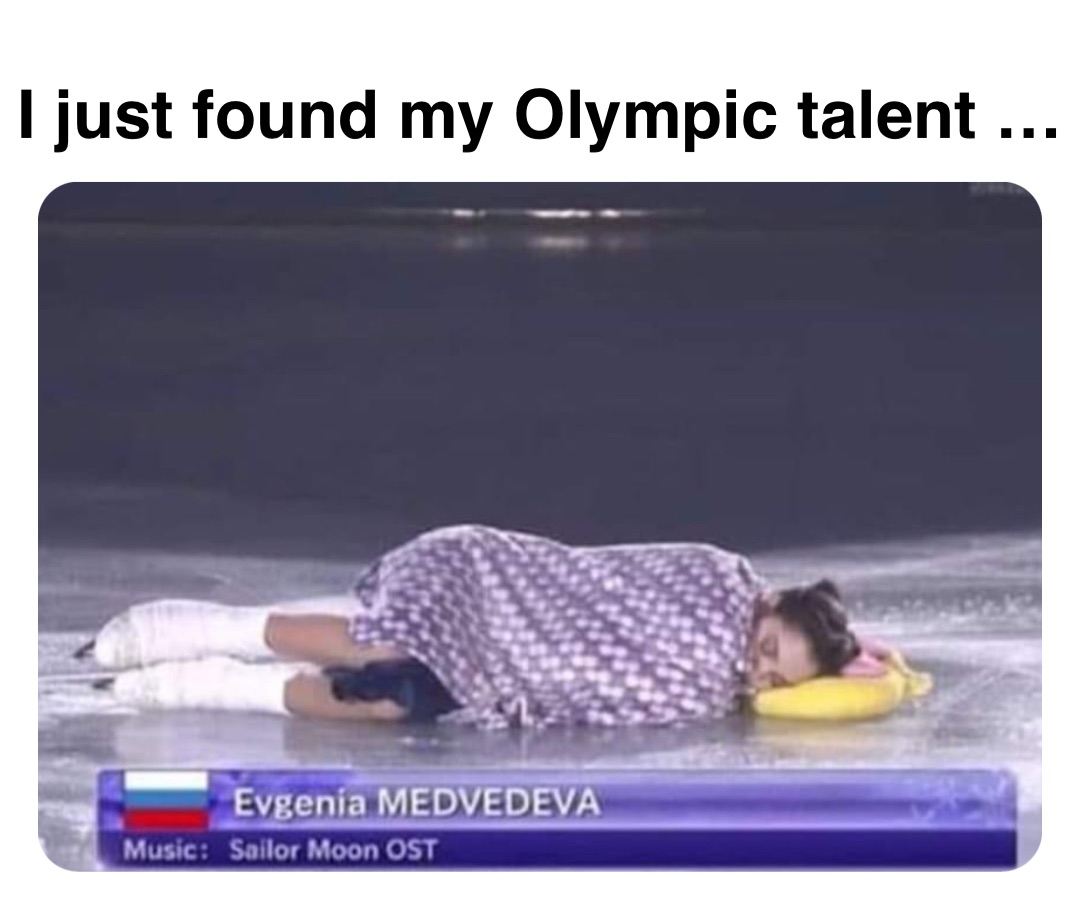 Double tap to edit I just found my Olympic talent …